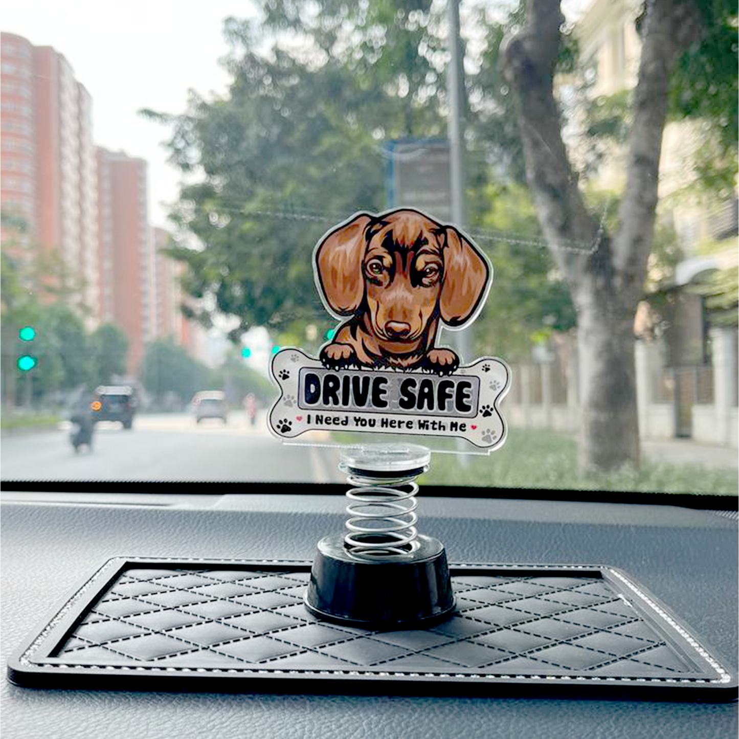 Dachshund Dog Drive Safe I Need You Here With Me Spring With Acrylic Stand For Car Dashboard