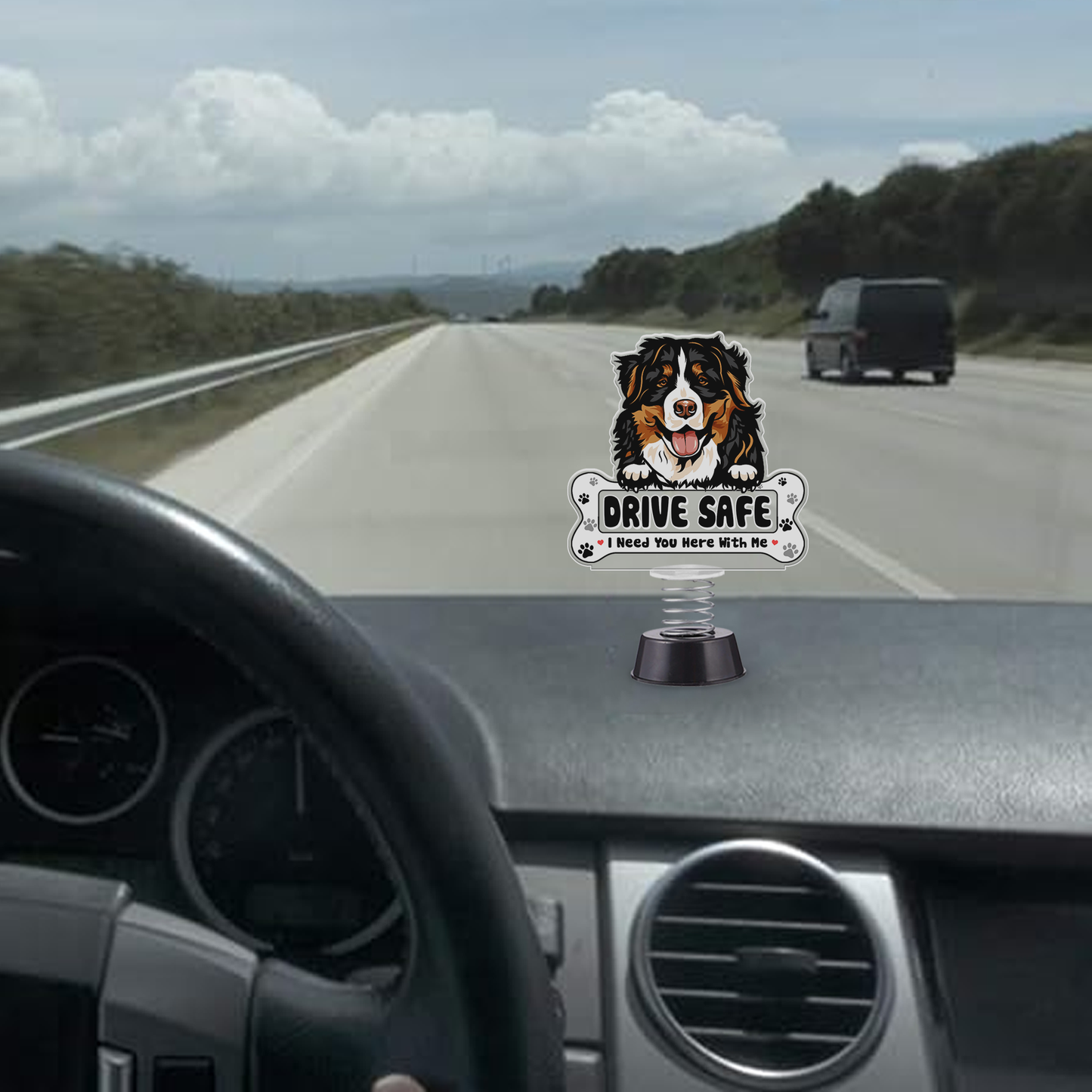 Bernese Mountain Dog Drive Safe I Need You Here With Me Spring With Acrylic Stand For Car Dashboard