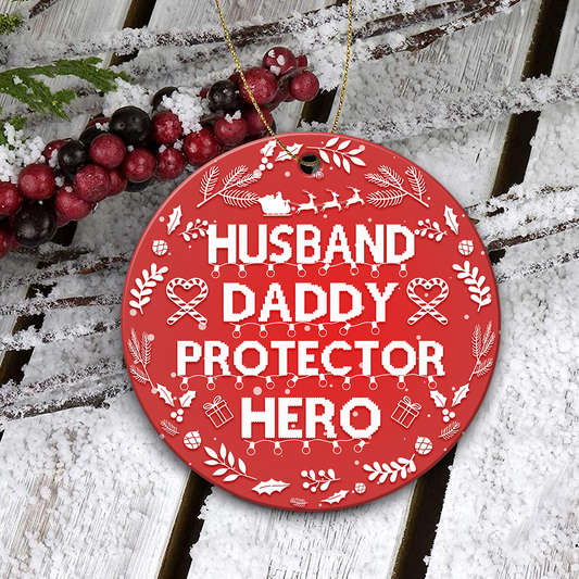 Husband Daddy Protector Hero Acrylic/Wooden Ornament