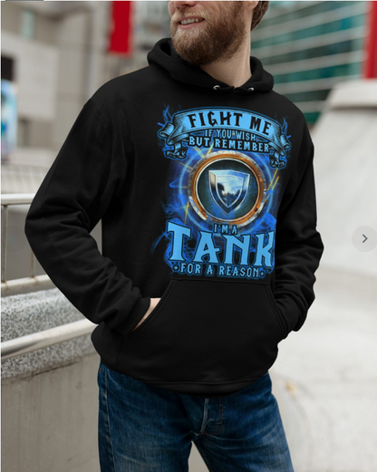 I'M A TANK FOR A REASON Classic Unisex Hoodie