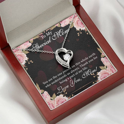 To My Special Mom You Are The One Person On This Earth Mother's Day Gift Forever Love Necklace