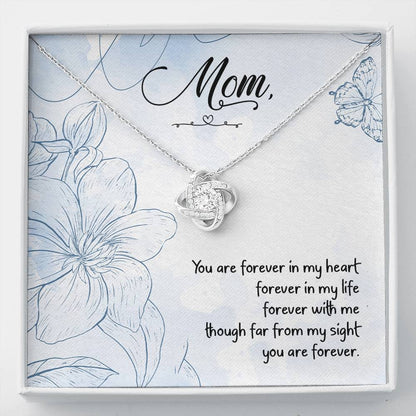Mom You Are Forever In My Heart Mother's Day Gift Love Knot Necklace