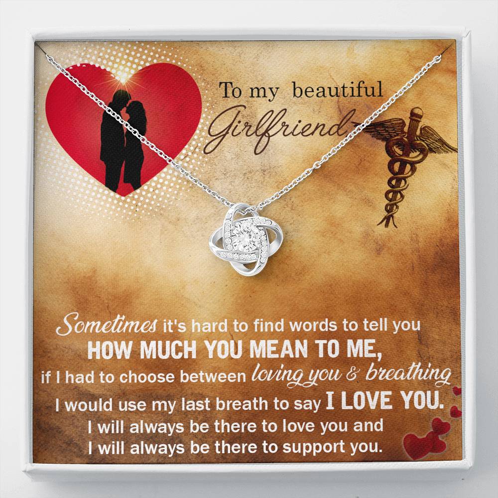 To My Beautiful Girlfriend Sometimes It's Hard To Find Words To Tell You Gift Love Knot Necklace
