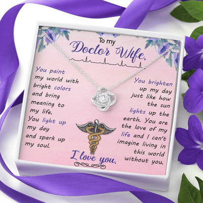 Doctor Wife You Paint My World With Bright Colors Mother's Day Gift Love Knot Necklace