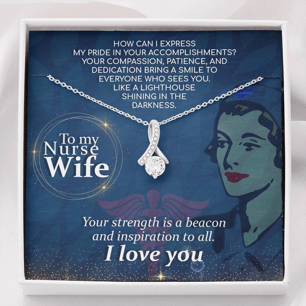 To My Nurse Wife I Love You ALLURING BEAUTY Necklace
