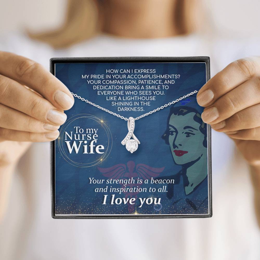 To My Nurse Wife I Love You ALLURING BEAUTY Necklace
