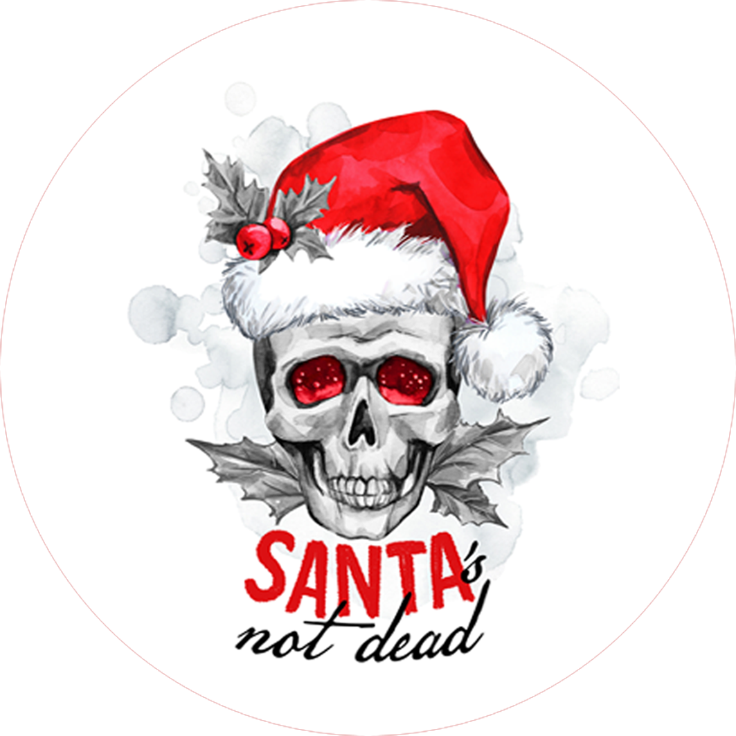 Santa Not Dead Acrylic/Wood Ornament