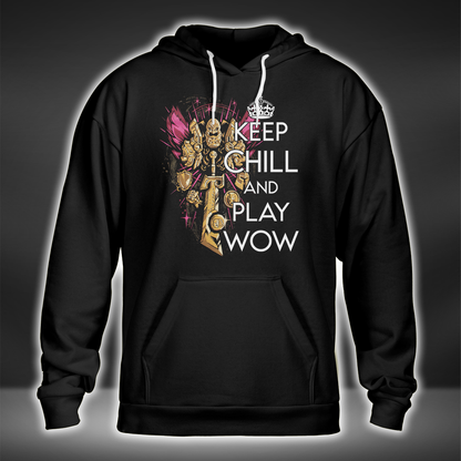 Paladin Keep Chill And Play WoW Classic Unisex Hoodie